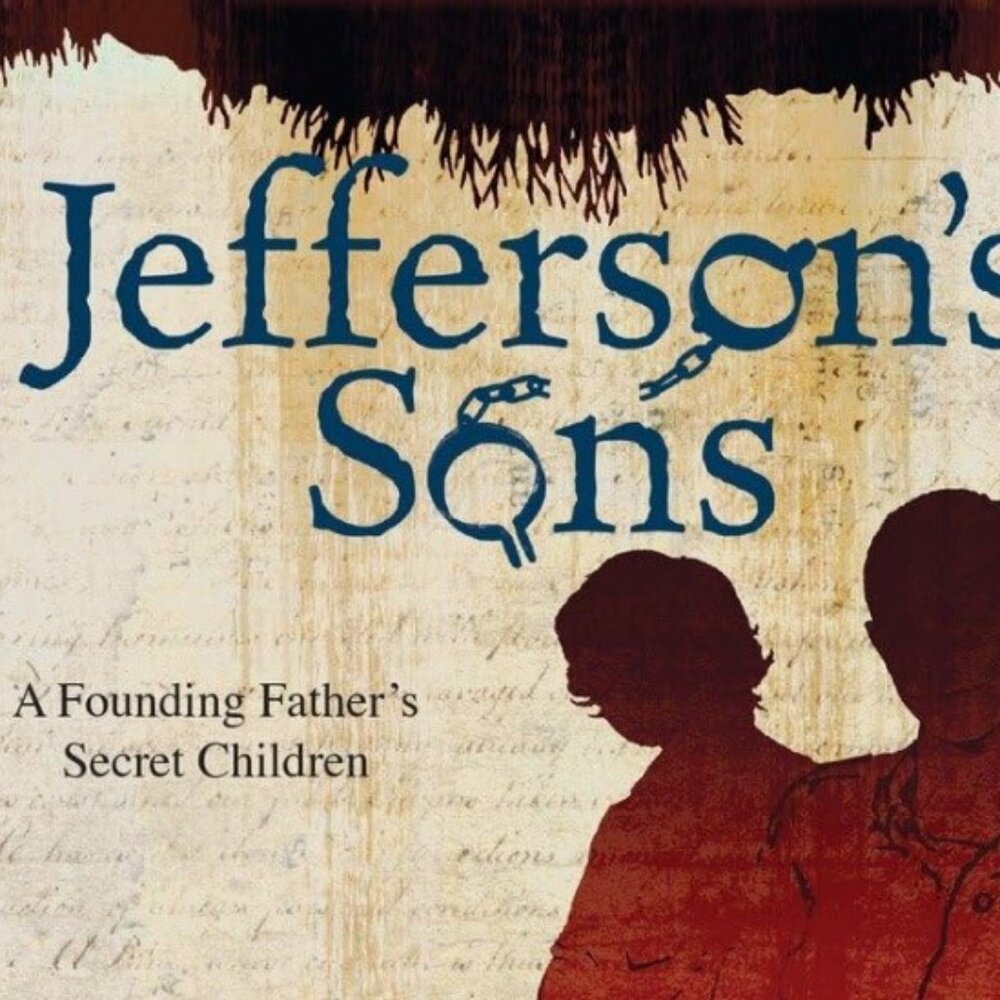 Jefferson's Sons: A Founding Father’s Secret Children Paperback - EUC
